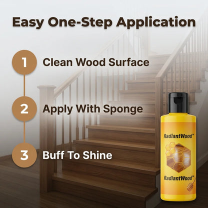 RadiantWood™ - Restore the Natural Glow of Your Furniture